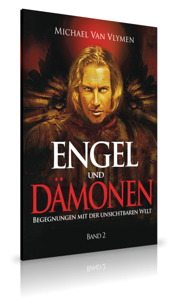 Michael Van Vlymen, Engel und Dämonen - Band 2