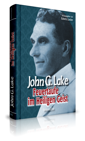 John G. Lake, Feuertaufe im Heiligen Geist