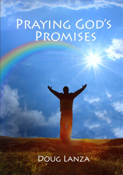Doug Lanza, Praying God's Promises