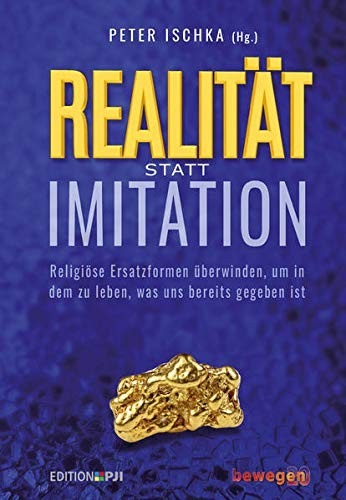 Peter Ischka, Realität statt Imitation: